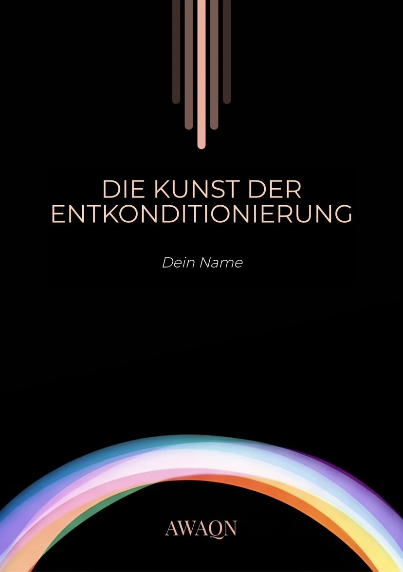 Die Kunst Der Entkonditionierung